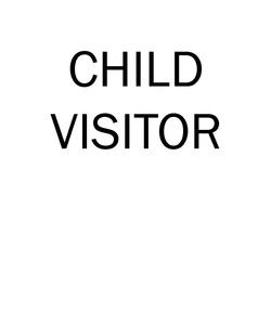 CHILD VISITOR